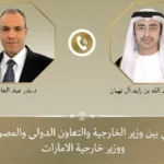 وزير الخارجية يبحث التطورات الإقليمية مع نظيره الإماراتي