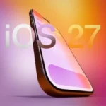 أبل تعلن عن دعم “iOS 27” لطرازات “iPhone 11” وما بعدها